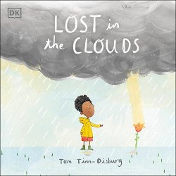 Lost in the Clouds: A gentle story to help children understand death and grief