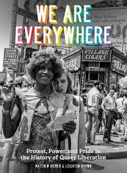 We Are Everywhere: A Visual Guide to the History of Queer Liberation, So Far