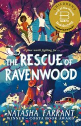 The Rescue of Ravenwood: Children's Book of the Year, Sunday Times