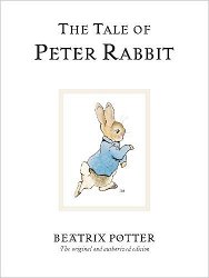 The Tale Of Peter Rabbit: The original and authorized edition