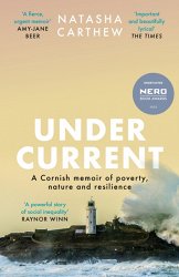 Undercurrent: A Cornish memoir of poverty and resilience, shortlisted for the Nero Book Awards 2023