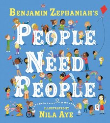 People Need People: The award winning picture book poem from legendary poet Benjamin Zephaniah