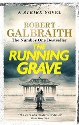 The Running Grave: Cormoran Strike Book 7