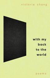 With My Back to the World: Shortlisted for the Forward Prize for Poetry 2024