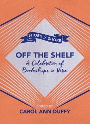 Off The Shelf: A Celebration of Bookshops in Verse