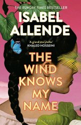 The Wind Knows My Name: A Richard and Judy Book Club Pick