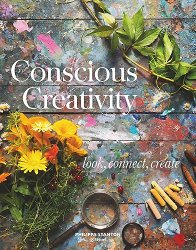 Conscious Creativity: Look, Connect, Create