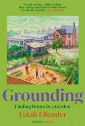 Grounding: Finding Home in a Garden