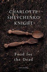 Food for the Dead: ‘Beautiful and necessary’ Ilya Kaminsky