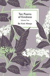 Ten Poems of Kindness: Volume Two