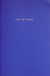 How to Travel