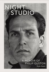 Night Studio: A Memoir of Philip Guston