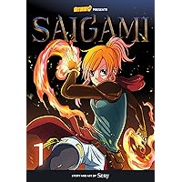 Saigami, Volume 1 - Rockport Edition: (Re)Birth by Flame (Volume 1) (Saturday AM TANKS / Saigami)