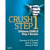 Crush Step 1: The Ultimate USMLE Step 1 Review