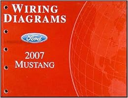 Wiring Diagram Ford Mustang 2007 - Ford Mustang Wiring Diagram Manual Original Paperback - Wiring Diagram Ford Mustang 2007