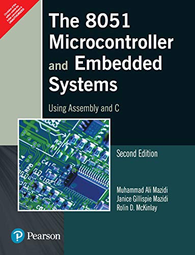 The 8051 Microcontrollers & Embedded Systems, 2e