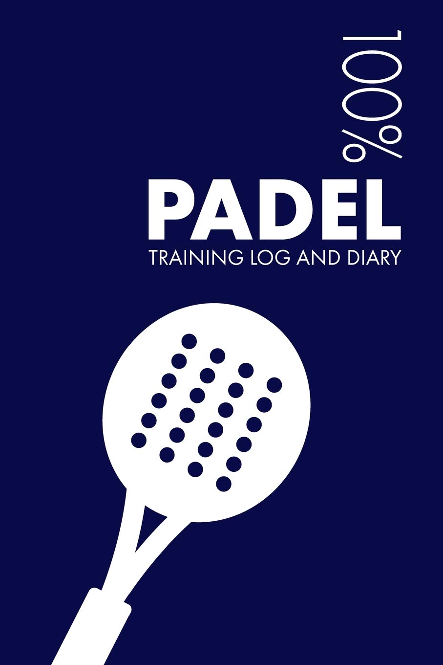 Padel Training Log and Diary: Training Journal For Padel ...