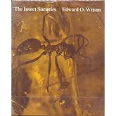 The Insect Societies (Belknap Press)