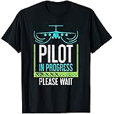 Pilot In Progress Pilot T-Shirt