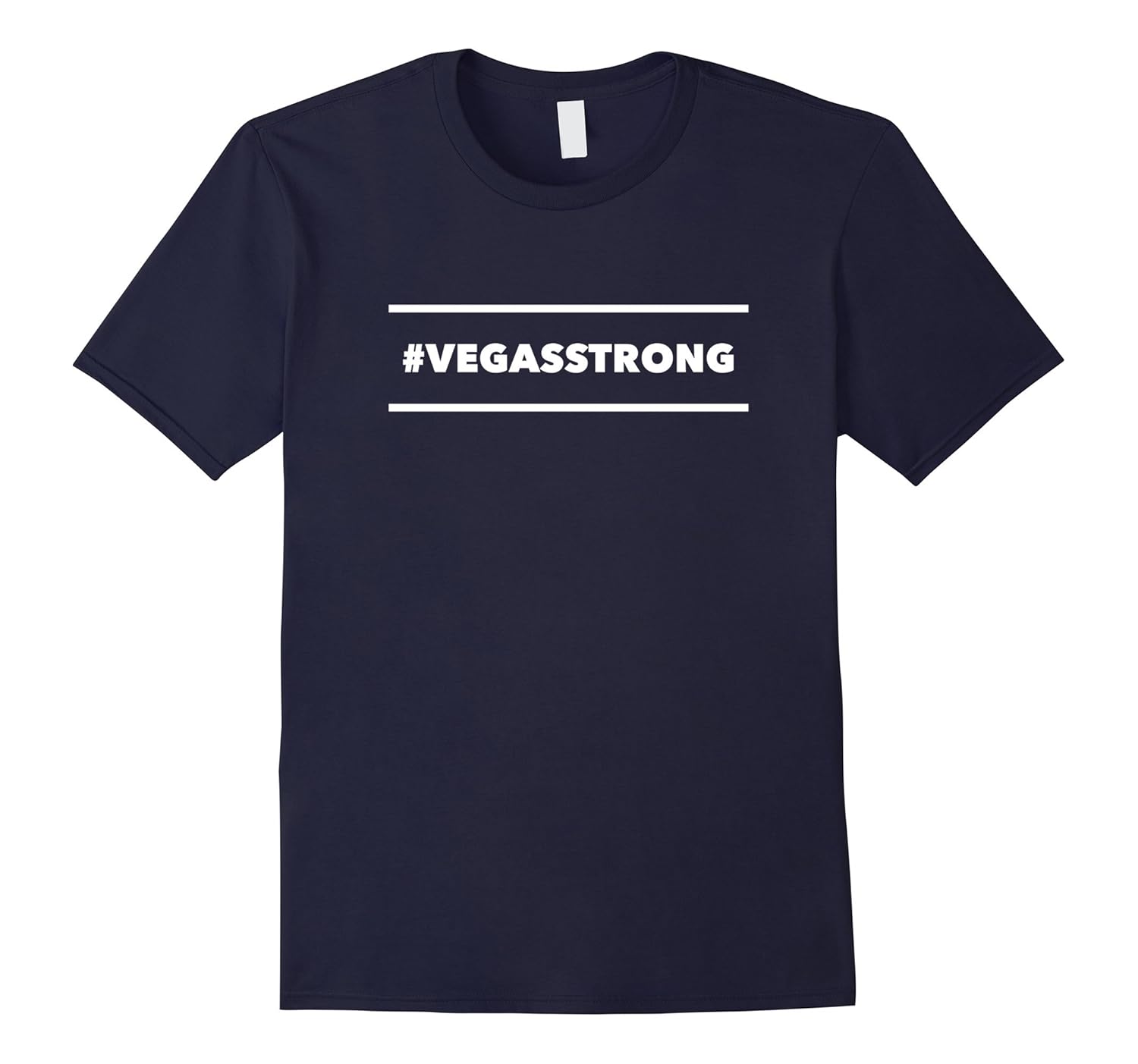 #VEGASSTRONG HASHTAG VEGAS STRONG T-Shirt for Men Women-FL