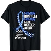 Colon Cancer Awareness Friends Fighter Warrior Support T-Shirt