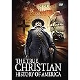 The True Christian History of America