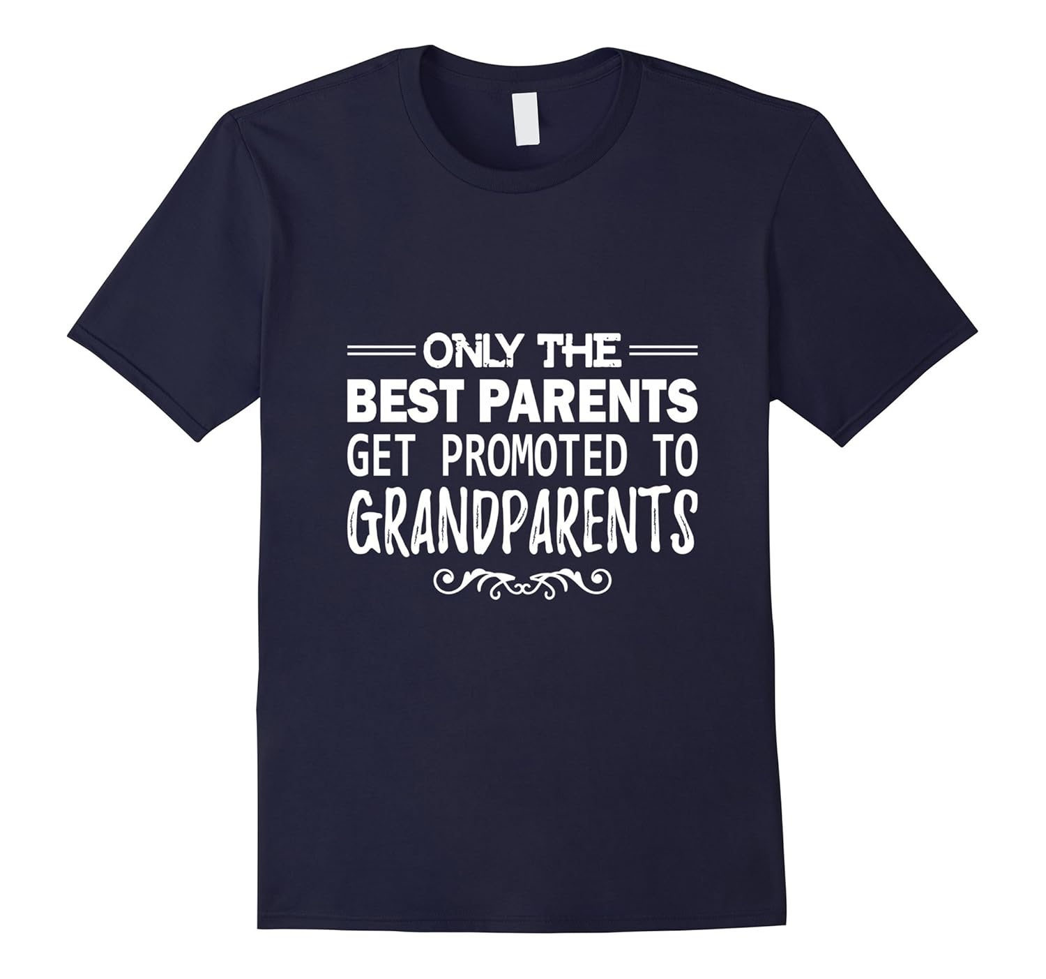 Only The Best parents Get Promoted to GrandParents T-shirt-Art