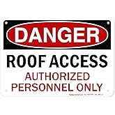 Danger Roof Access Authorized Personnel Only Sign, 10x14 Inches, Rust Free .040 Aluminum, Fade Resistant, Made in USA by My S