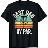 Vintage Disc Golf Dad - Best Dad By Par Disk Golf T-Shirt