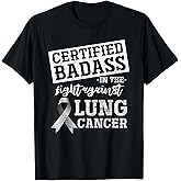 Lung Cancer Warrior Gift Funny Lung Cancer Awareness T-Shirt