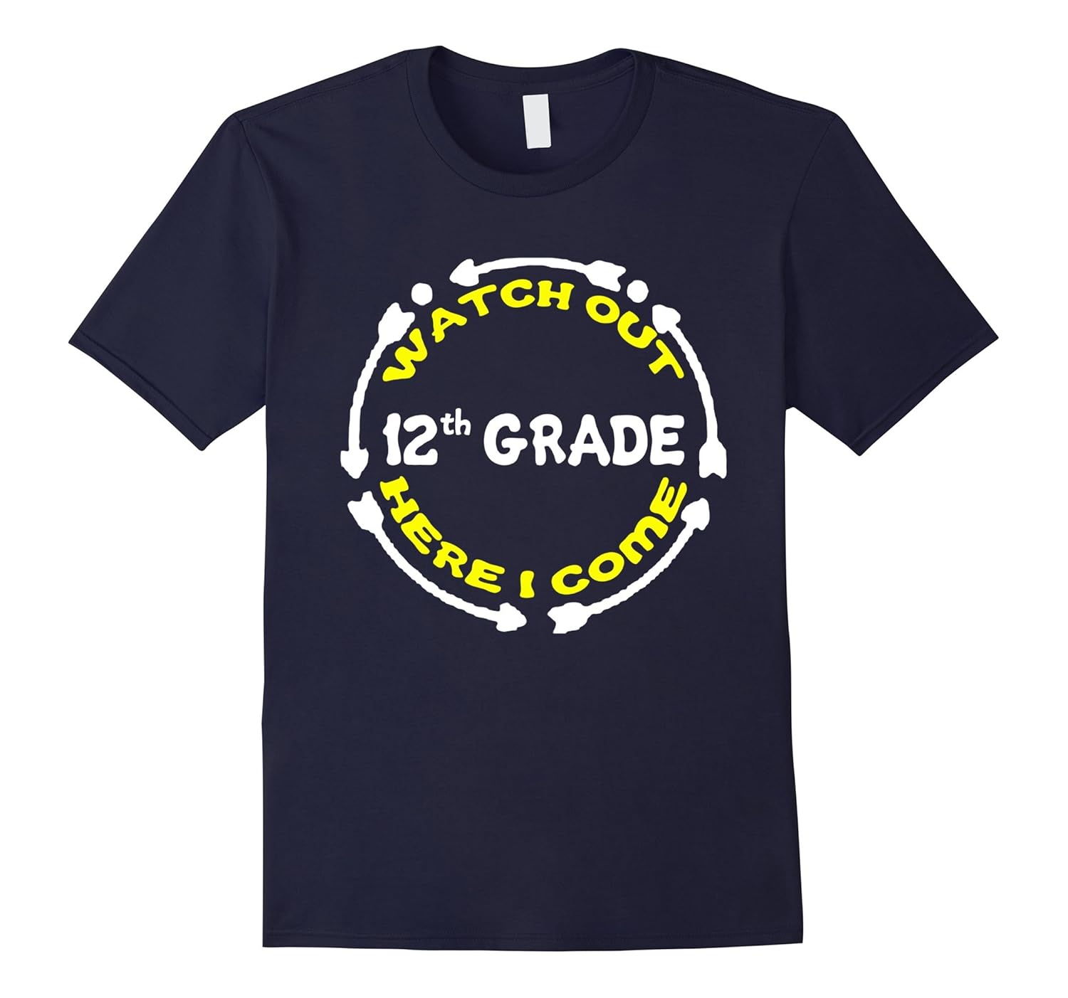 12th Grade Here I Come T-Shirt New School Year Gift-Art