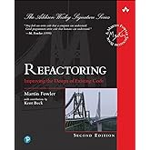 Refactoring: Improving the Design of Existing Code (2nd Edition) (Addison-Wesley Signature Series (Fowler))