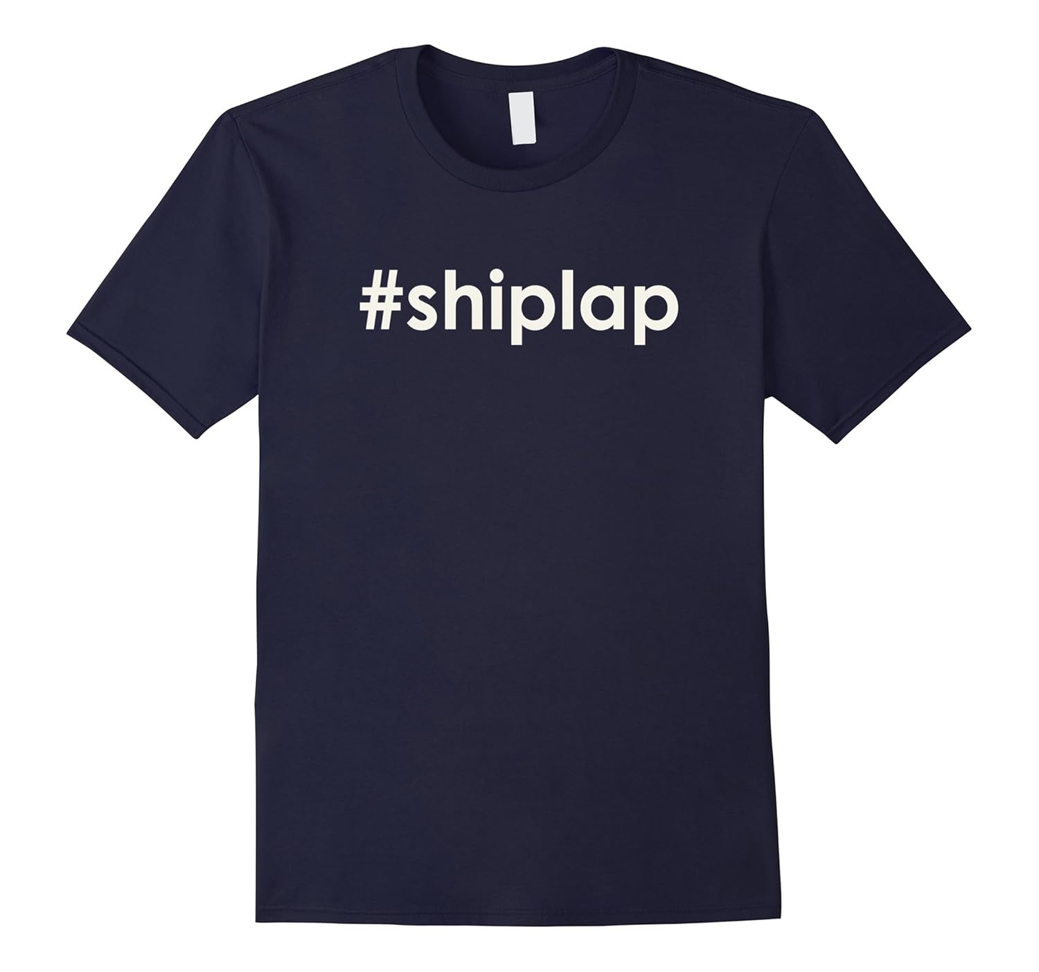 #SHIPLAP Shirt for Men and Women #SHIPLAP T-Shirt-FL