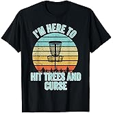 Disc Golf Shirt Funny Hit Trees and Curse Retro Disc Golf Gi T-Shirt