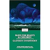 Bless the Beasts & Children (Enriched Classics)