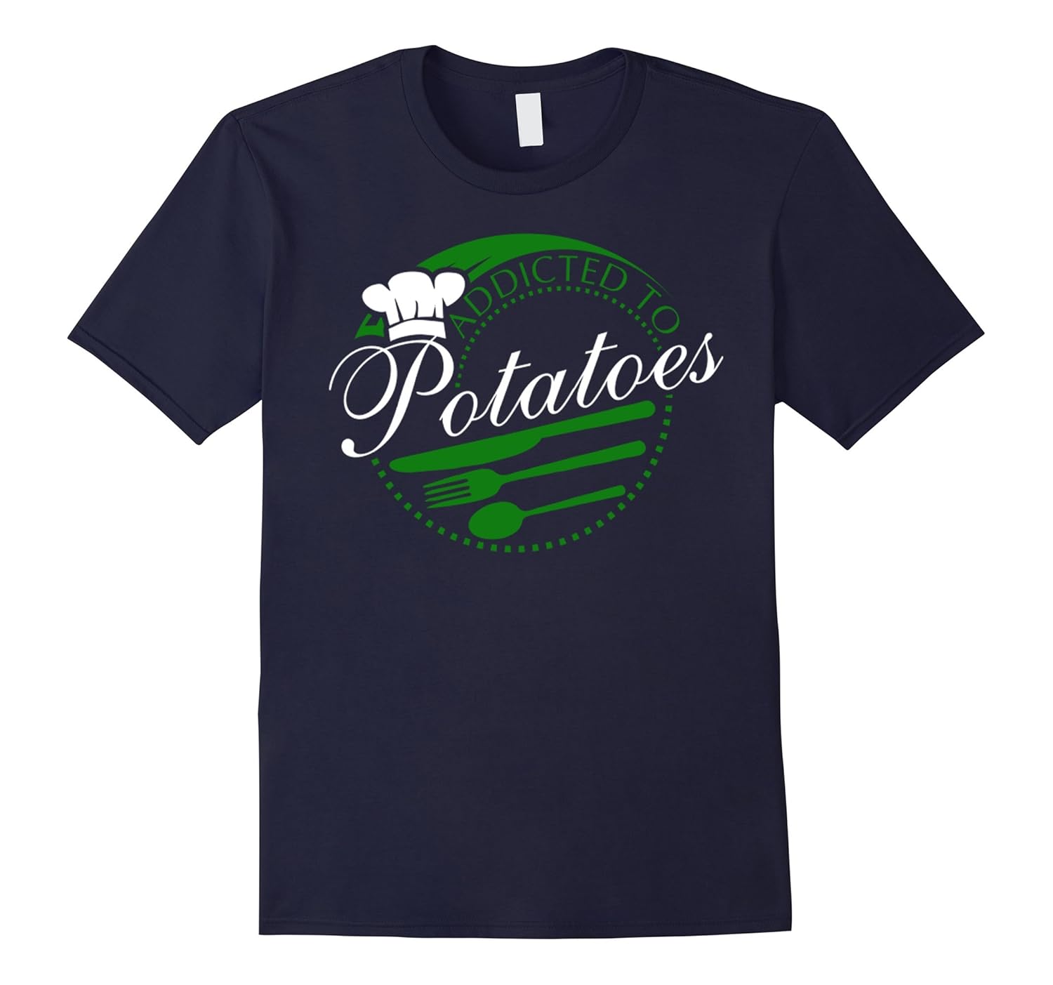 Addicted To Potatoes Cooking Vegetable Cook T-Shirt-BN