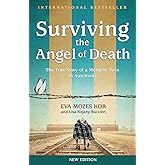 Surviving the Angel of Death: The True Story of a Mengele Twin in Auschwitz