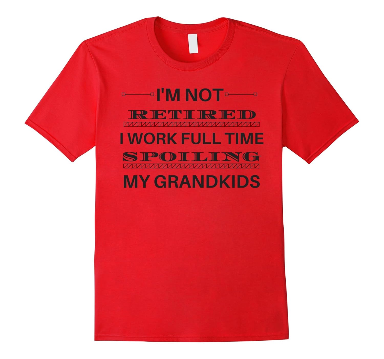 Funny Retirement Spoiling Grandkids Grandparent's Day Shirt-Art