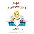 Angel on Assignment - An Angelic Tradition