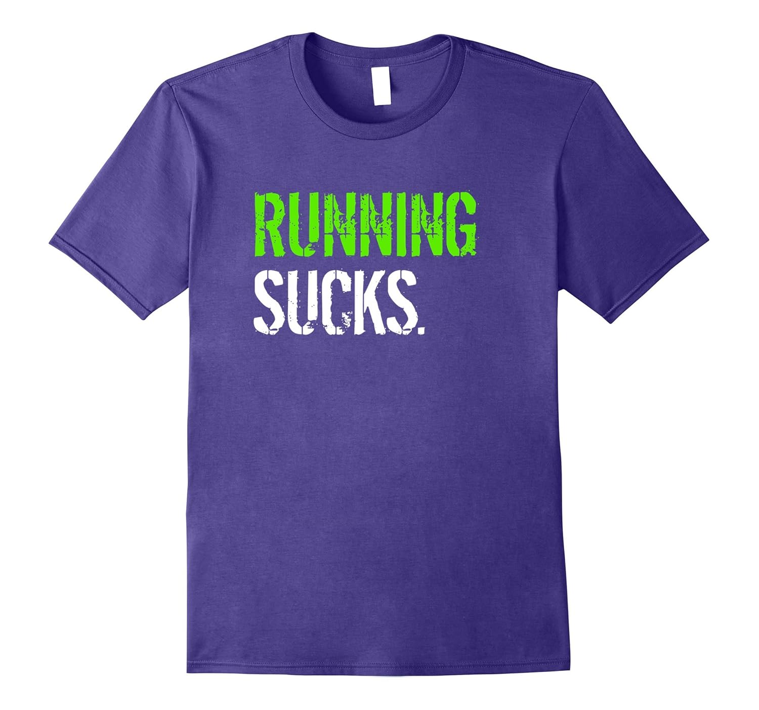 Funny Running Shirt - Running Sucks Novelty T-Shirt-T-Shirt