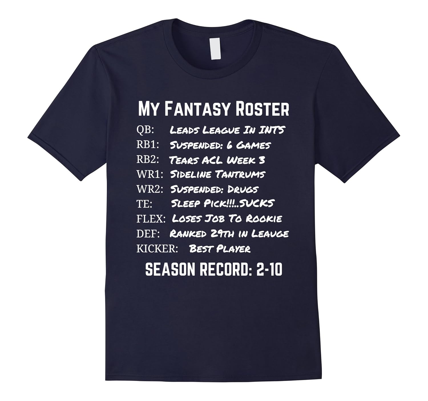 My Fantasy Football Team Sucks T Shirt!-T-Shirt