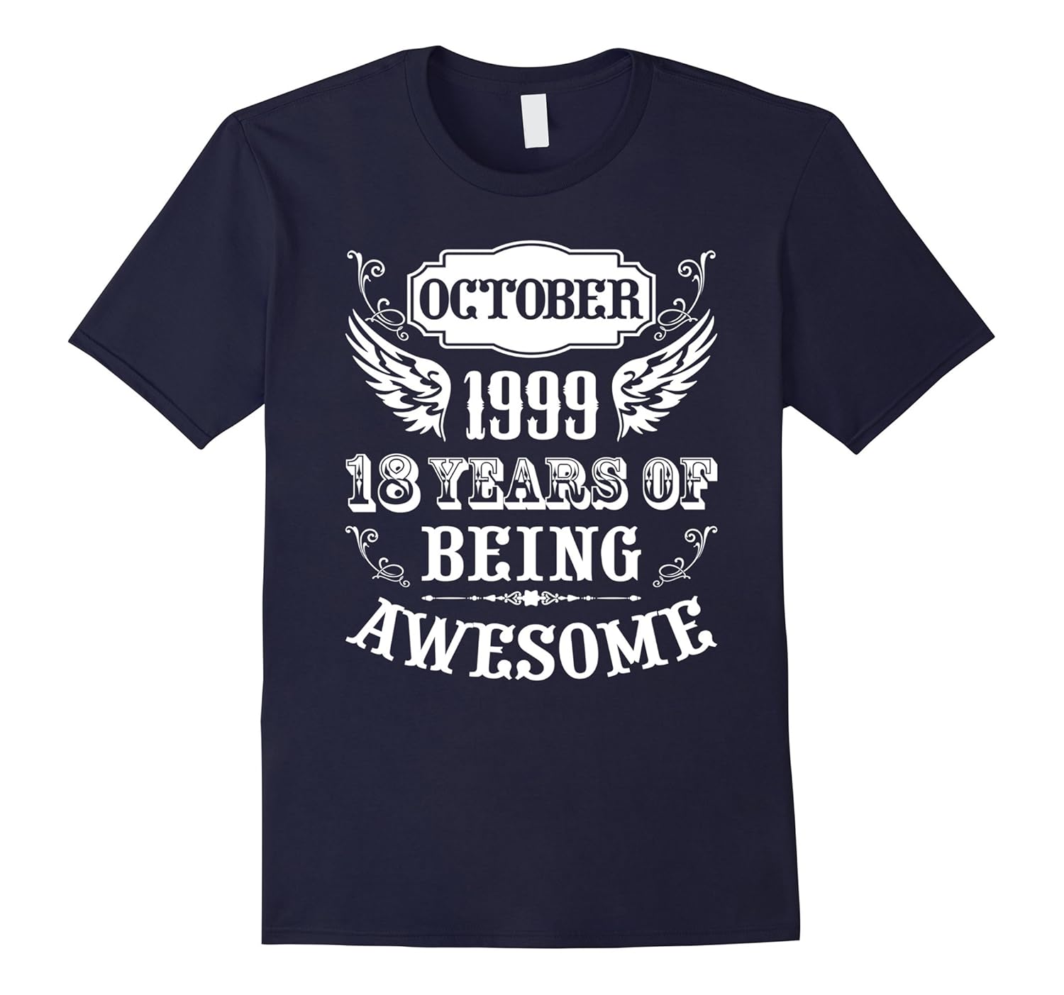 18th Birthday Shirts Gifts Age 18 Years Old October 1999 Tee-FL