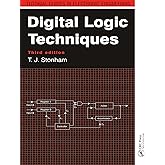 Digital Logic Techniques (Tutorial Guides in Electronic Engineering)