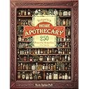 Forgotten Home Apothecary : 250 Powerful Remedies at Your Fingertips