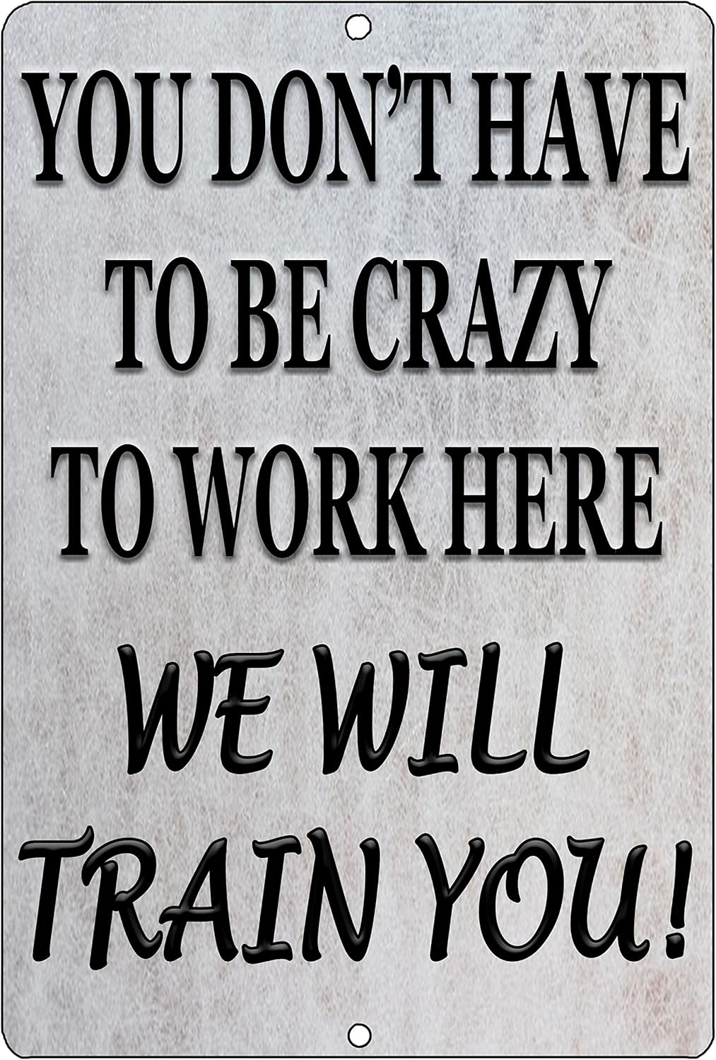 Rogue River Tactical Funny Work Office Retail Metal Tin Sign Wall Decor Bar Boss Employee Coworker Crazy We Will Train