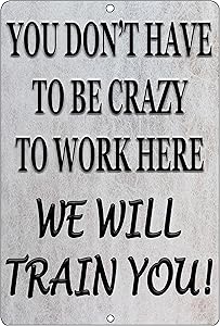 Rogue River Tactical Funny Work Office Retail Metal Tin Sign Wall Decor Bar Boss Employee Coworker Crazy We Will Train