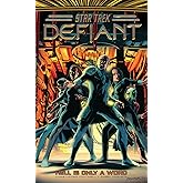 Star Trek: Defiant, Vol. 3: Hell Is Only A Word