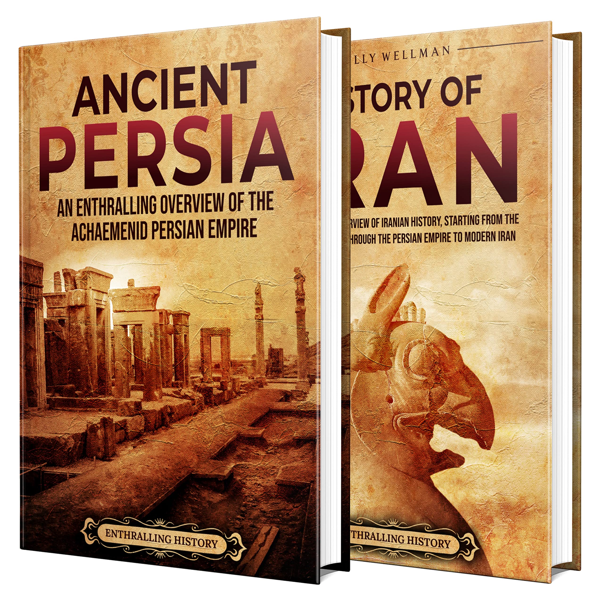 Iranian History: An Enthralling Guide to Ancient Persia and Iran's Past ...