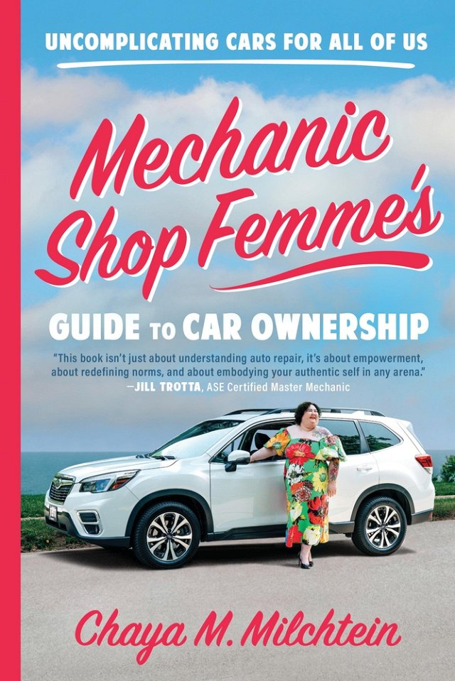 Mechanic Shop Femme's Guide to Car Ownership: Uncomplicating Cars for All of Us bookcover