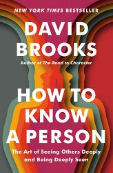 How to Know a Person: The Art of Seeing Others Deeply and Being Deeply Seen